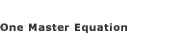 One Master Equation